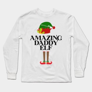 Amazing Daddy Elf - Cool Christmas Gift For Dad Long Sleeve T-Shirt